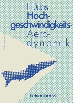 Hochgeschwindigkeits-Aerodynamik - Dubs, F.