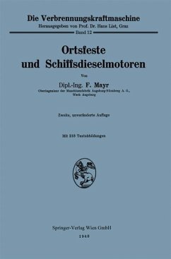 Ortsfeste und Schiffsdieselmotoren - Mayr, F.