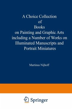A Choice Collection of Books on Painting and Graphic Arts Including a Number of Works on Illuminated Manuscripts and Portrait Miniatures