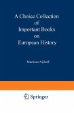 A Choice Collection of Important Books on European History