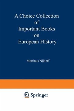 A Choice Collection of Important Books on European History