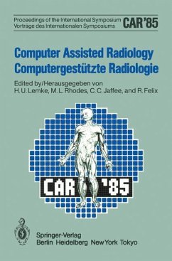 Computer Assisted Radiology / Computergestützte Radiologie