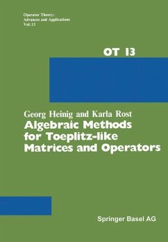 Algebraic Methods for Toeplitz-like Matrices and Operators - Heinig, G.;Rost