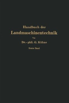Handbuch der Landmaschinentechnik - Kühne, Georg