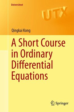 A Short Course in Ordinary Differential Equations - Kong, Qingkai