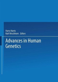 Advances in Human Genetics