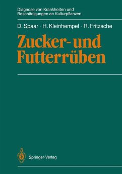 Zucker- und Futterrüben - Spaar, Dieter;Kleinhempel, Helmut;Fritzsche, Rolf