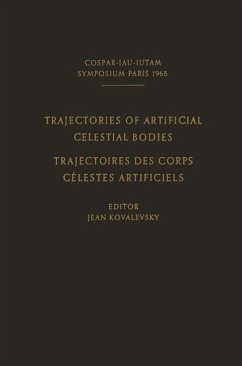 Trajectories of Artificial Celestial Bodies as Determined from Observations / Trajectoires des Corps Celestes Artificiels Déterminées D¿après les Observations