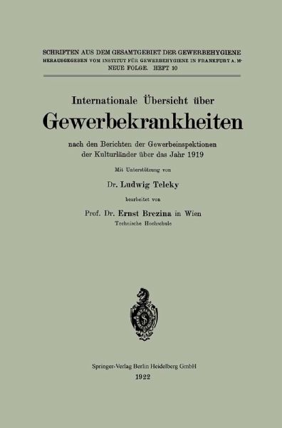 Internationale Übersicht über Gewerbekrankheiten nach den Berichten der Gewerbeinspektionen der Kulturländer über das Jahr 1919