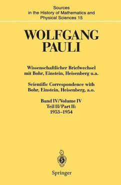 Wissenschaftlicher Briefwechsel mit Bohr, Einstein, Heisenberg u.a. / Scientific Correspondence with Bohr, Einstein, Heisenberg a.o. - Pauli, Wolfgang