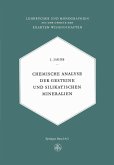Chemische Analyse der Gesteine und Silikatischen Mineralien Chemische Analyse der Gesteine und Silikatischen Mineralien