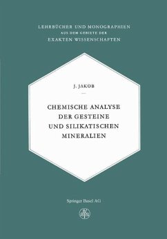 Chemische Analyse der Gesteine und Silikatischen Mineralien - Jakob, J.