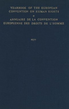 Yearbook of the European Convention on Human Rights / Annuaire de la Convention Europeenne des Droits de L¿Homme - Council of Europe Staff