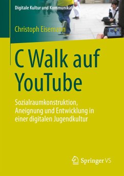 C Walk auf YouTube - Eisemann, Christoph