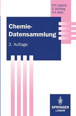 Chemie ¿ Datensammlung - Latscha, Hans P.;Schilling, Gerhard;Klein, Helmut
