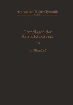 Grundlagen der Kristallelektronik - Ollendorff, Franz