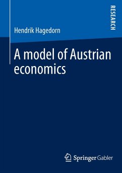 A model of Austrian economics - Hagedorn, Hendrik