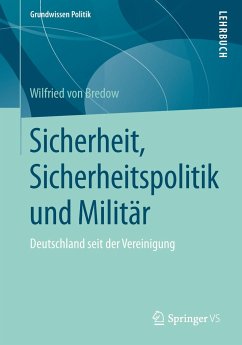 Sicherheit, Sicherheitspolitik und Militär - Bredow, Wilfried von