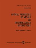 Optical Properties of Metals and Intermolecular Interactions / Opticheskie Svoistva Metallov / Mezhmolekulyarnoe Vzaimodeistvie / Оптические Свойства