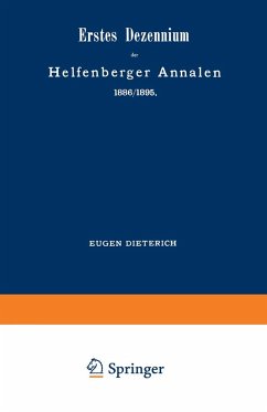Erstes Dezennium der Helfenberger Annalen 1886/1895 / Helfenberger Annalen 1896 - Dieterich, Eugen