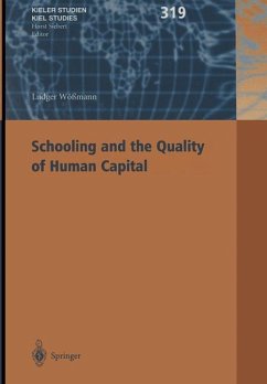 Schooling and the Quality of Human Capital - Wößmann, Ludger