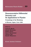 Noncommutative Differential Geometry and Its Applications to Physics Noncommutative Differential Geometry and Its Applications to Physics