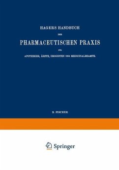 Hagers Handbuch der Pharmaceutischen Praxis für Apotheker, Ärzte, Drogisten und Medicinalbeamte - Arnold, Max;Christ, G.;Dietrich, K.