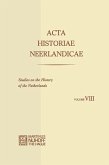 Acta Historiae Neerlandicae/Studies on the History of the Netherlands VIII Acta Historiae Neerlandicae/Studies on the History of the Netherlands VIII