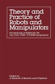 Theory and Practice of Robots and Manipulators Theory and Practice of Robots and Manipulators
