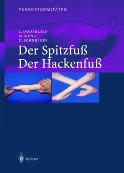 Fussdeformitäten - Döderlein, Leonhard;Wenz, Wolfram;Schneider, Urs