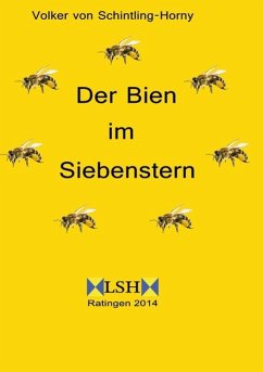 Der Bien im Siebenstern - Schintling-Horny, Volker von