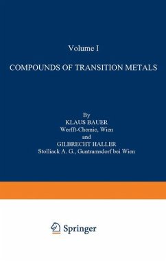 Compounds of Transition Metals - Bauer, K.;Haller, G.