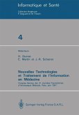 Nouvelles Technologies et Traitement de l'Information en Médecine Nouvelles Technologies et Traitement de l'Information en Médecine