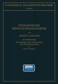 Otologische Röntgendiagnostik Otologische Röntgendiagnostik