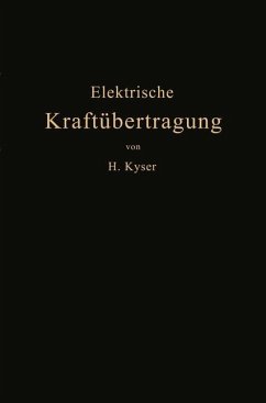 Die elektrische Kraftübertragung - Kyser, Herbert