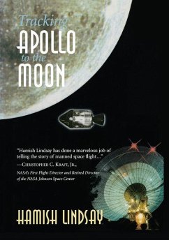 Tracking Apollo to the Moon - Lindsay, Hamish