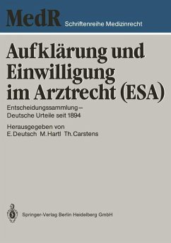 Aufklärung und Einwilligung im Arztrecht (ESA) - Deutsch, Erwin;Hartl, Monika;Carstens, Dr. jur. Thomas