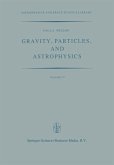 Gravity, Particles, and Astrophysics