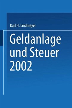 Geldanlage und Steuer 2002 - Lindmayer, Karl H.