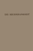 Die Krebskrankheit Die Krebskrankheit