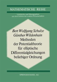 Methoden der Potentialtheorie für Elliptische Differentialgleichungen Beliebiger Ordnung - Schulze, B. W.;Wildenhain