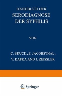 Handbuch der Serodiagnose der Syphilis - Bruck, C;Jakobsthal, E.;Kafka, V.