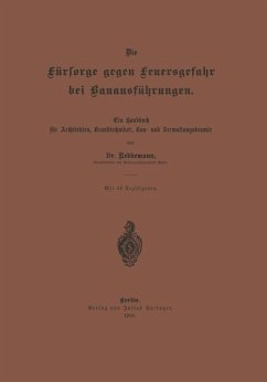 Die Fürsorge gegen Feuersgefahr bei Bauausführungen - Reddemann