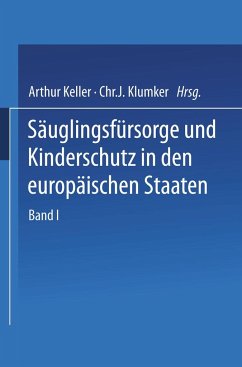 Säuglingsfürsorge und Kinderschutz in den europäischen Staaten - Andersson, I.;Ausset, E.;Basenau, E.