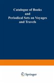Catalogue of Books and Periodical Sets on Voyages and Travels