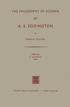 The Philosophy of Science of A. S. Eddington - Yolton, John W.;Gonseth, F.