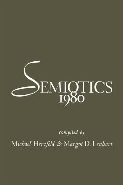 Semiotics 1980 - Herzfeld, Michael;Lenhart, Margot D.
