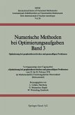 Numerische Methoden bei Optimierungsaufgaben Band 3 Numerische Methoden bei Optimierungsaufgaben Band 3