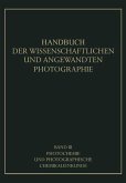 Photochemie und Photographische Chemikalienkunde Photochemie und Photographische Chemikalienkunde