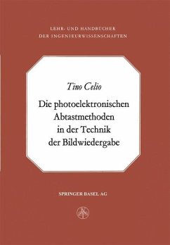 Die photoelektronischen Abtastmethoden in der Technik der Bildwiedergabe - Celio, Tino